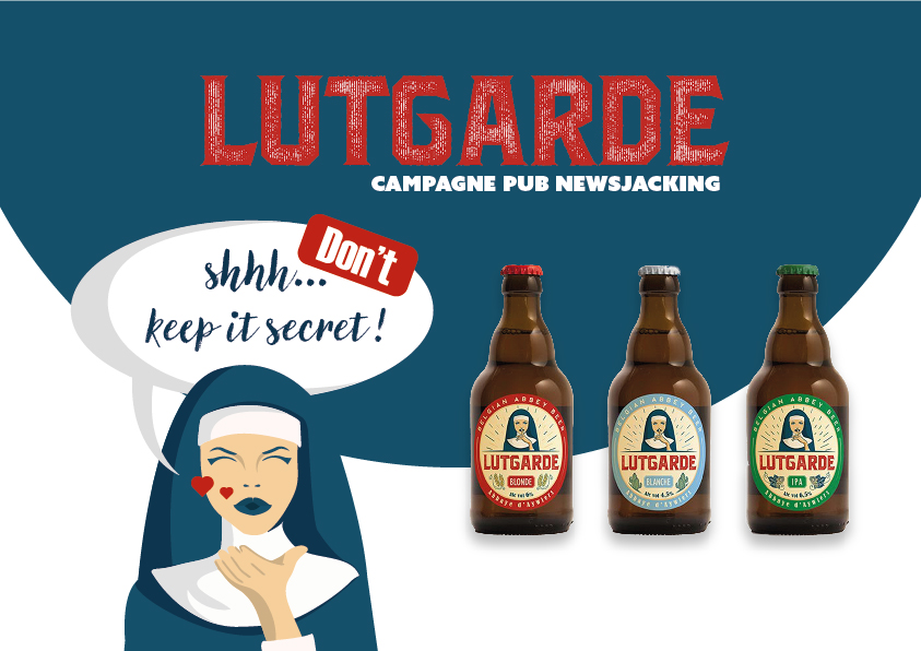 Lutgarde | campagne pub newsjacking | bière